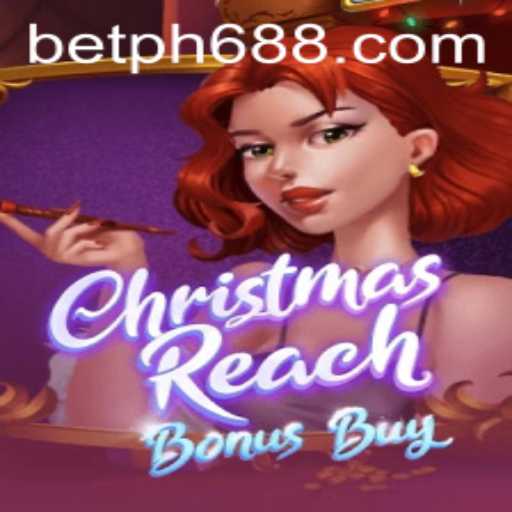 ChristmasReachBonusBuy: A Festive Gaming Experience with PH688.COM