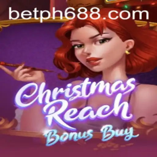 ChristmasReachBonusBuy: A Festive Gaming Experience with PH688.COM